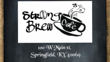 Strong Brew Cafe outside