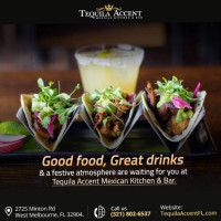 Tequila Accent Mexican Kitchen food