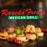 Rancho Fresco Mexican Grill food