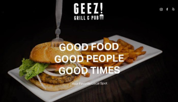 Geez Grill And Pub (new Location) food