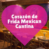 Corazon De Frida Mexican Cantina food