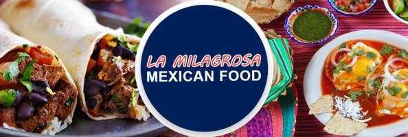 La Milagrosa Mexican food
