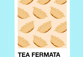 Tea Fermata food