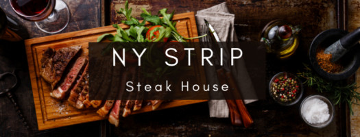 New York Strip Steakhouse food