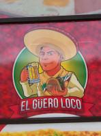 El Guero Loco Mexican food