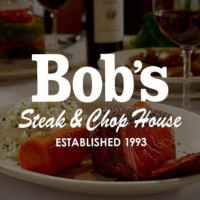 Bob's Steak Chop House food