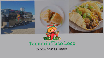 Taco Loco Food Truck food