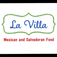 La Villa Mexican And Salvadoran Food inside