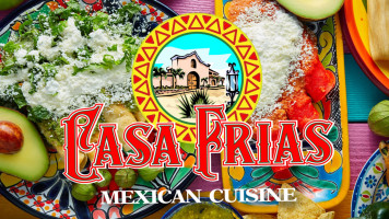 Casa Frias Mexican Cuisine food
