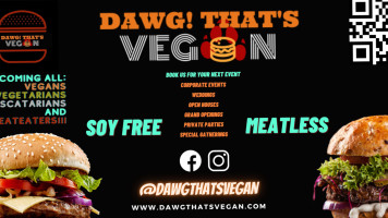 Dawg! That's Vegan food