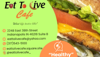 Eat To Live Cafe food