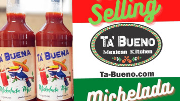 Ta' Bueno Mexican Kitchen food