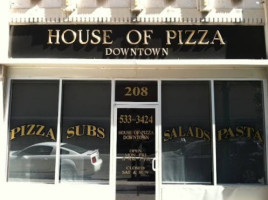 House Of Pizza Downtown outside