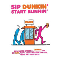 Dunkin' outside