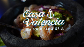 Casa Valencia Mexican Seafood, Grill food