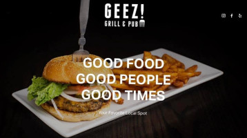 Geez Grill Pub food