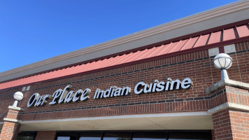 Our Place Indian Cuisine outside