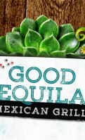 Good Tequila's Mexican Grill food