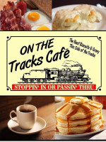 By The Tracks Cafe Llc food