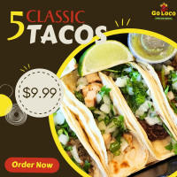 Go Loco Street Tacos Burritos food