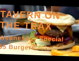 Tavern On The Trax food