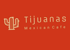 Tijuana Mexican Cafe food