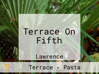 Terrace On Fifth