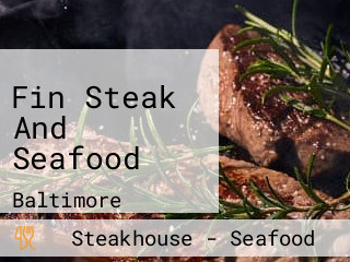 Fin Steak And Seafood