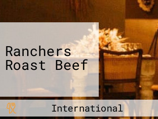 Ranchers Roast Beef