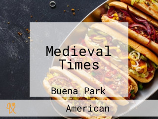 Medieval Times