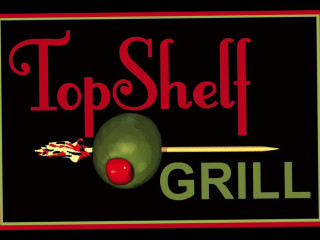 Top Shelf Grill