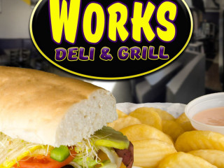The Works Deli Grill