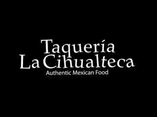 Taqueria La Cihualteca