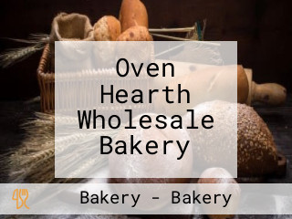 Oven Hearth Wholesale Bakery