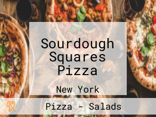 Sourdough Squares Pizza