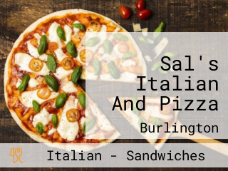 Sal's Italian And Pizza