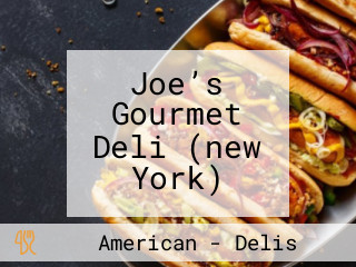 Joe’s Gourmet Deli (new York)
