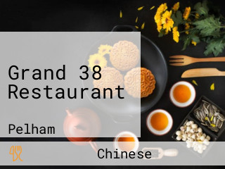Grand 38 Restaurant
