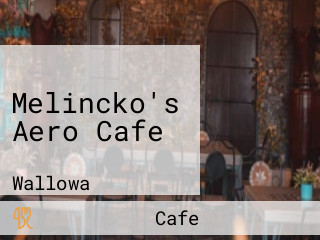 Melincko's Aero Cafe