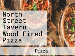 North Street Tavern Wood Fired Pizza