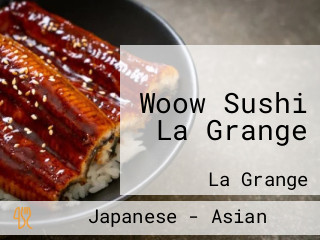 Woow Sushi La Grange