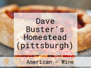 Dave Buster's Homestead (pittsburgh)