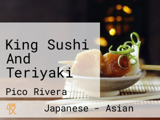 King Sushi And Teriyaki