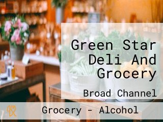 Green Star Deli And Grocery