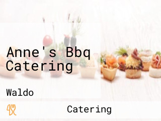 Anne's Bbq Catering