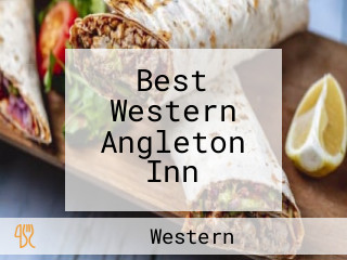 Best Western Angleton Inn