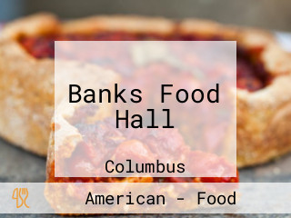 Banks Food Hall