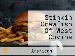 Stinkin Crawfish Of West Covina