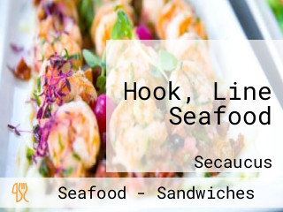 Hook, Line Seafood