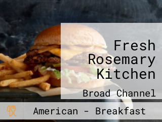 Fresh Rosemary Kitchen